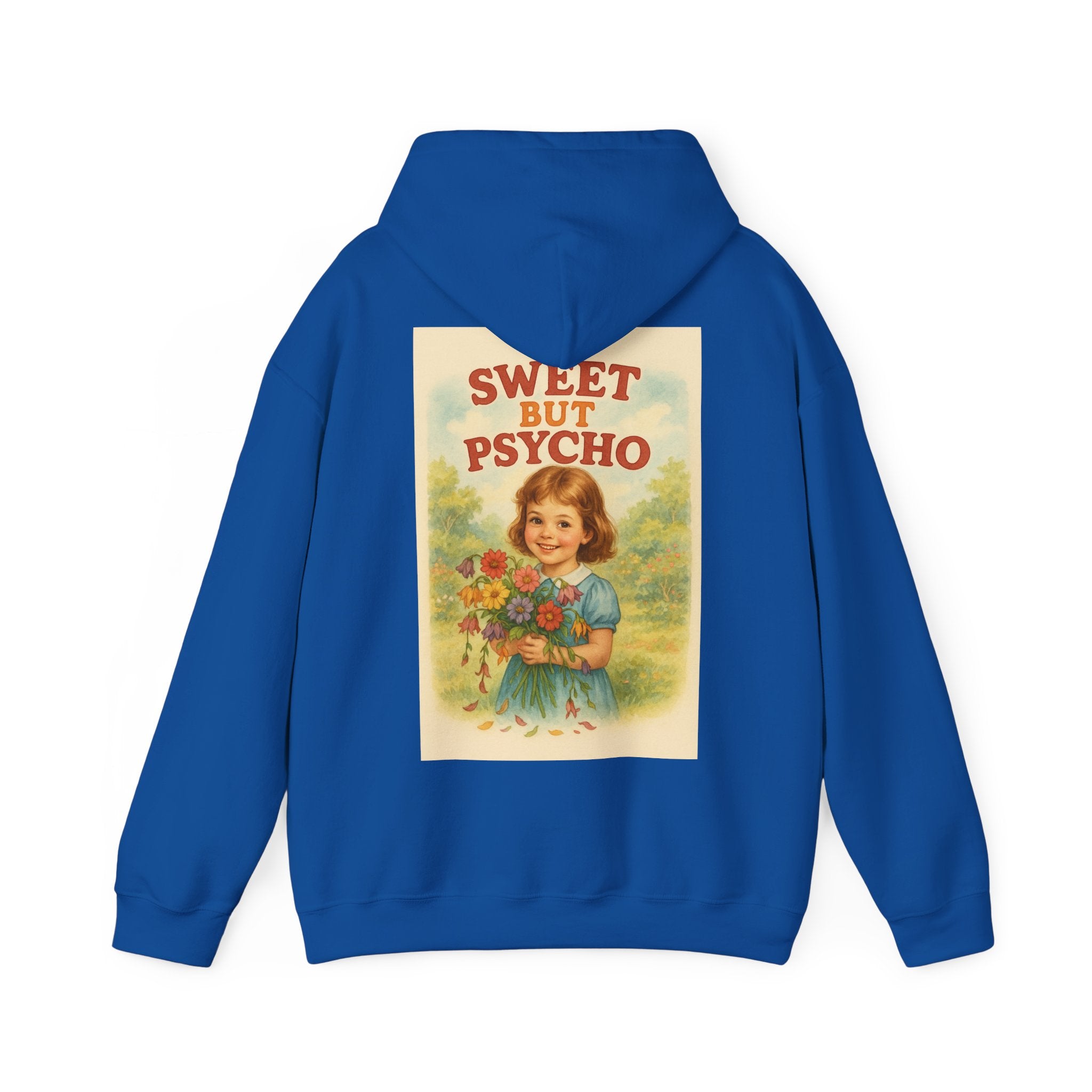 Sweet But Psycho - Unisex Funny Hoodie