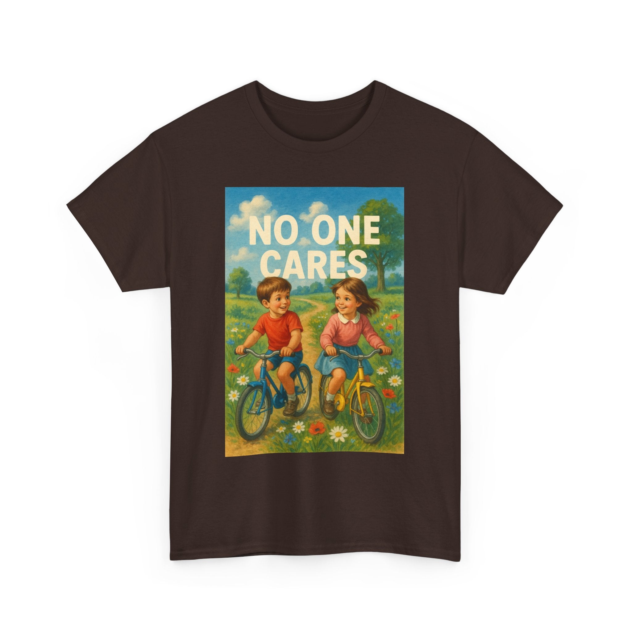 No One Cares - Unisex Funny T-Shirt