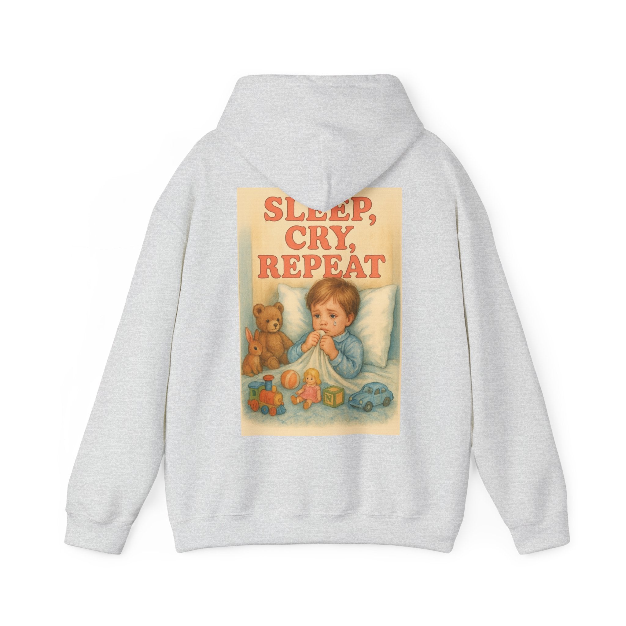 Sleep Cry Repeat - Unisex Funny Hoodie