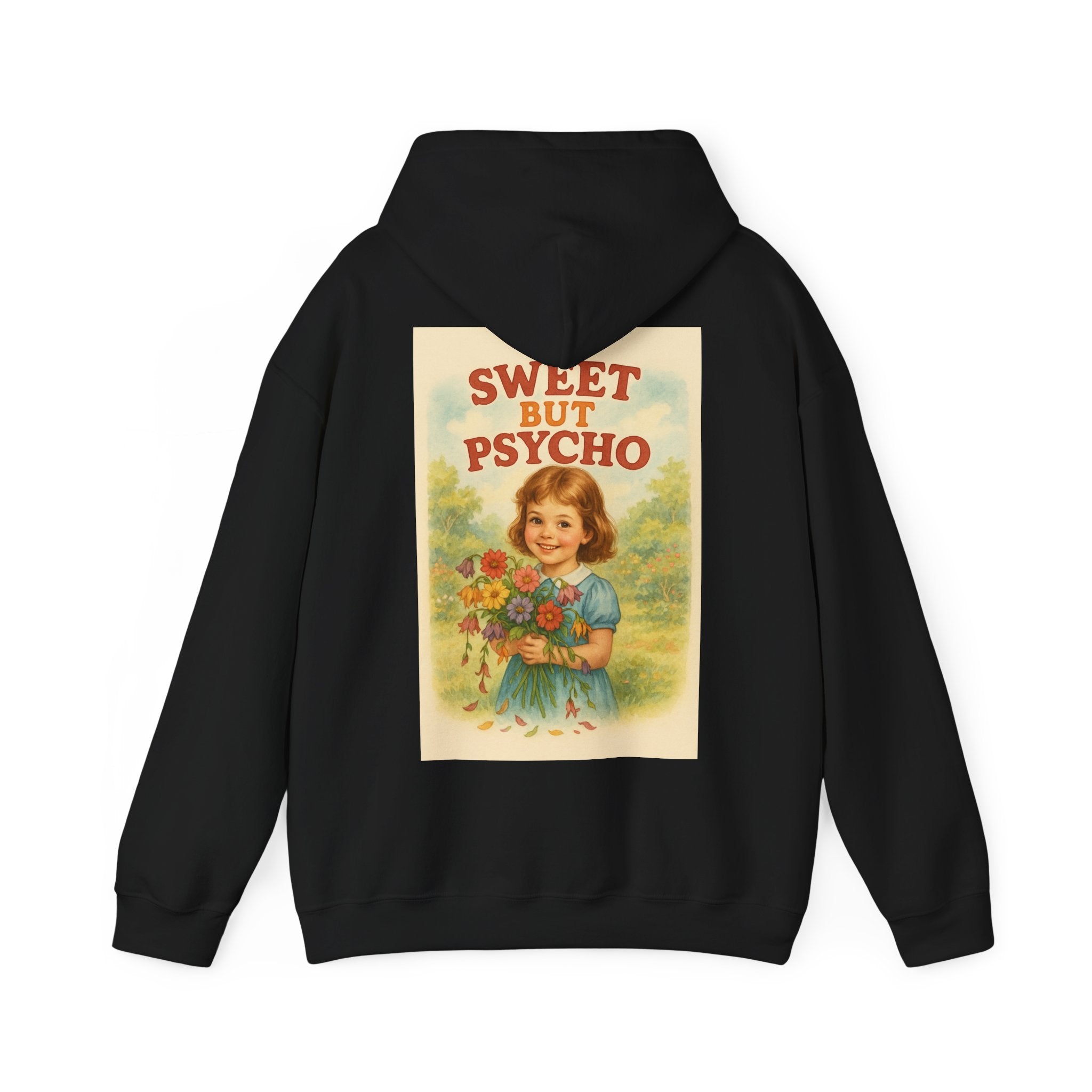 Sweet But Psycho - Unisex Funny Hoodie