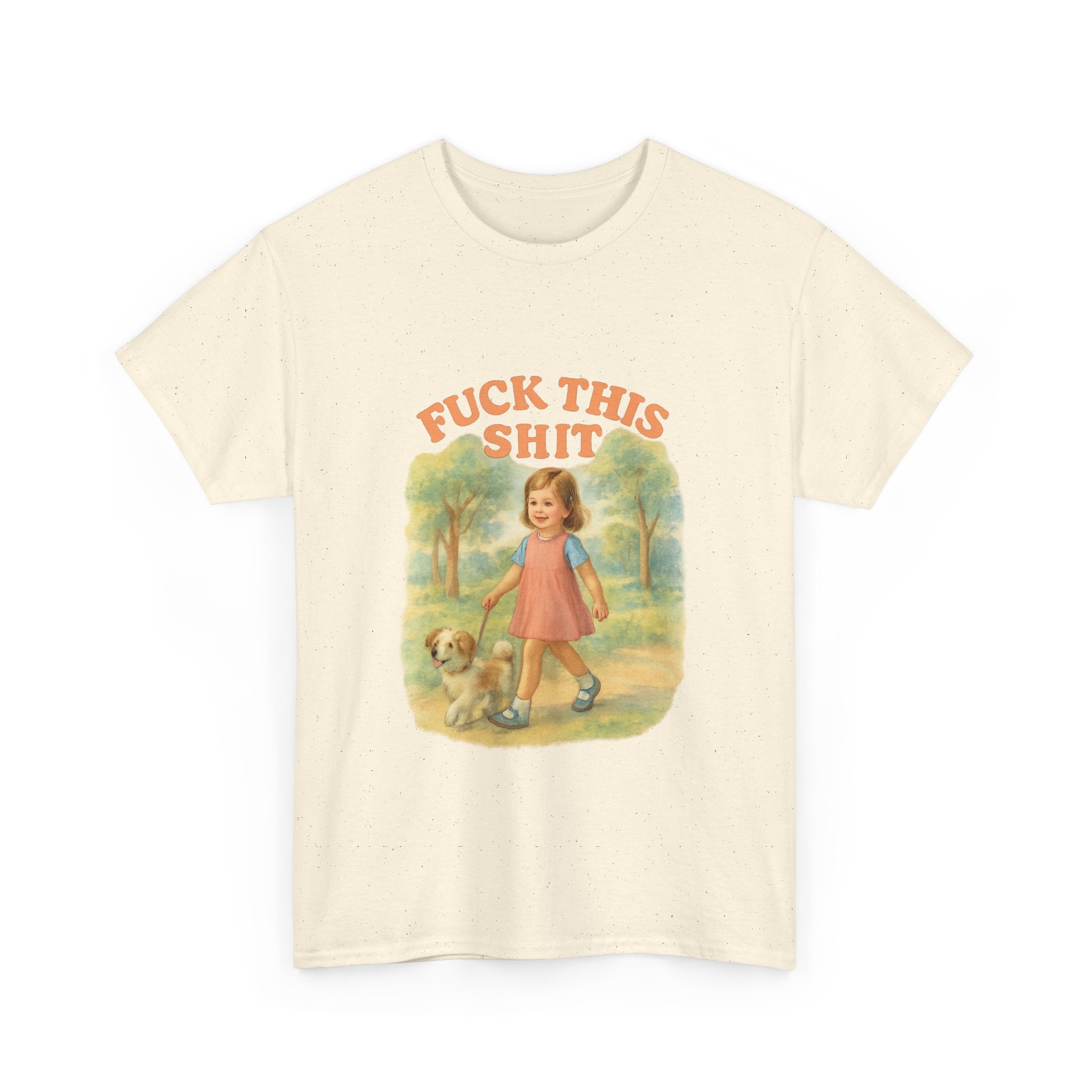 Fuck This Shit - Unisex Funny T-Shirt
