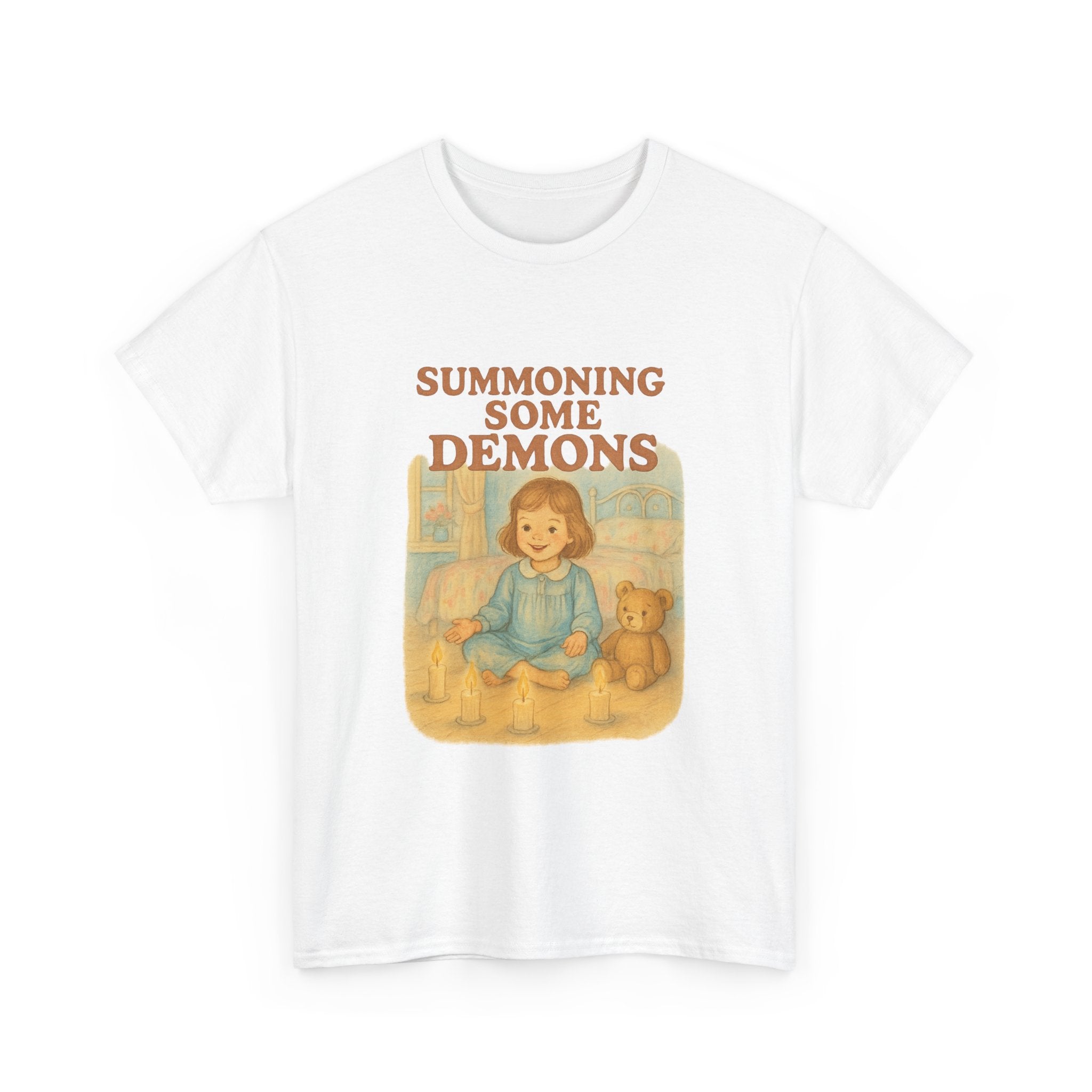 Summoning Some Demons - Unisex Funny T-Shirt