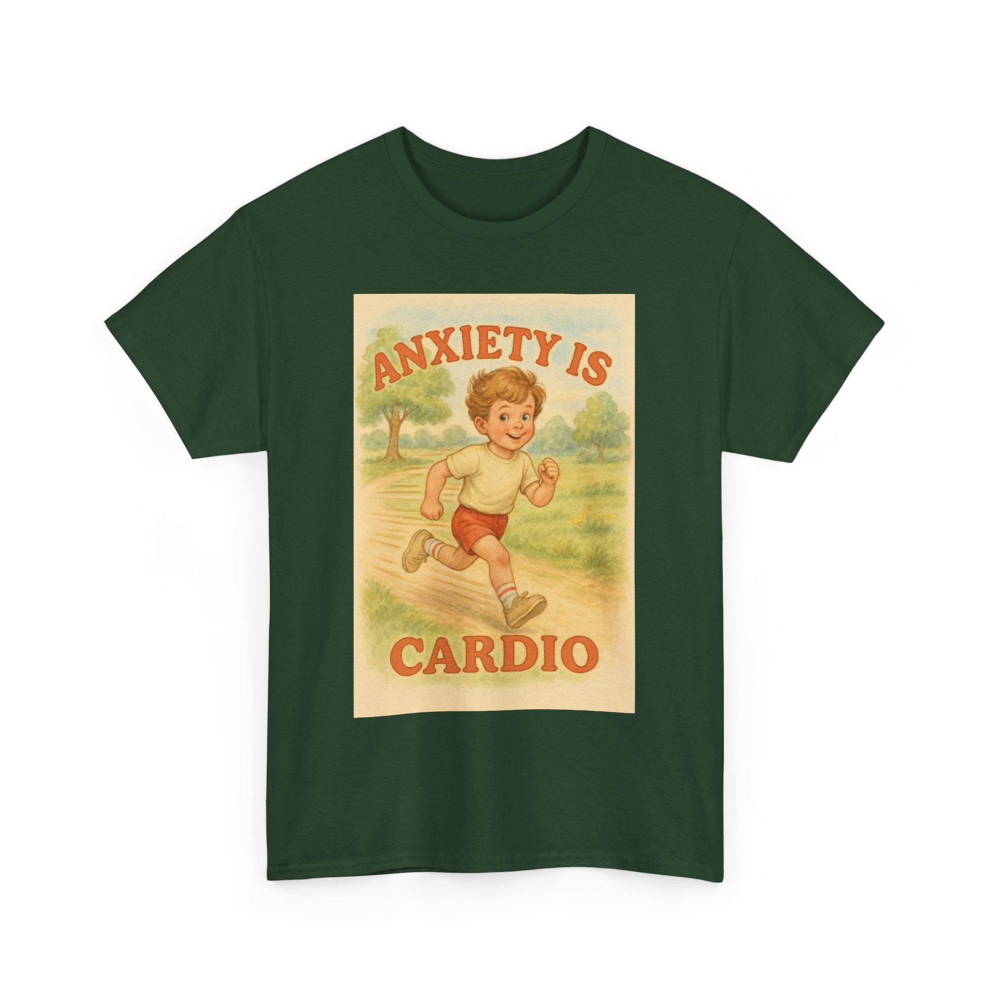 Anxiety Is Cardio - Unisex Funny T-Shirt