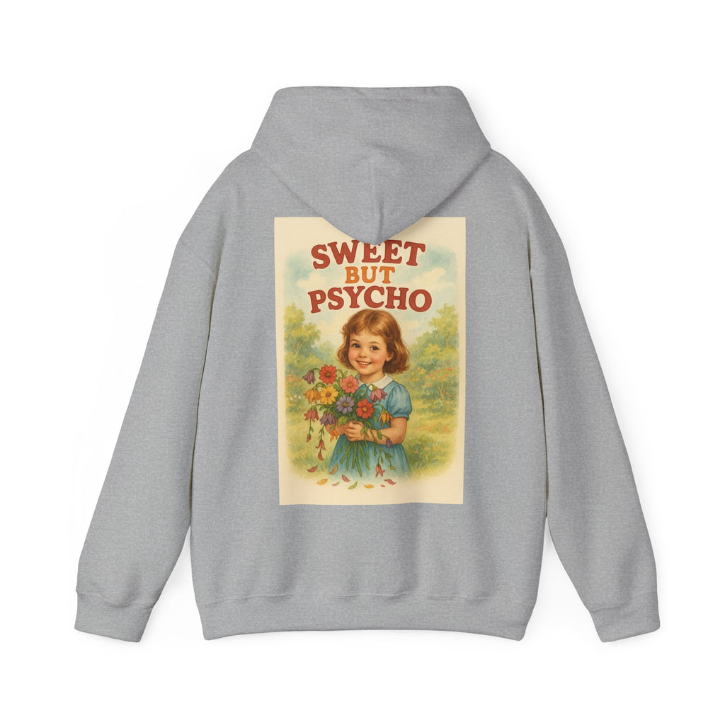 Sweet But Psycho - Unisex Funny Hoodie