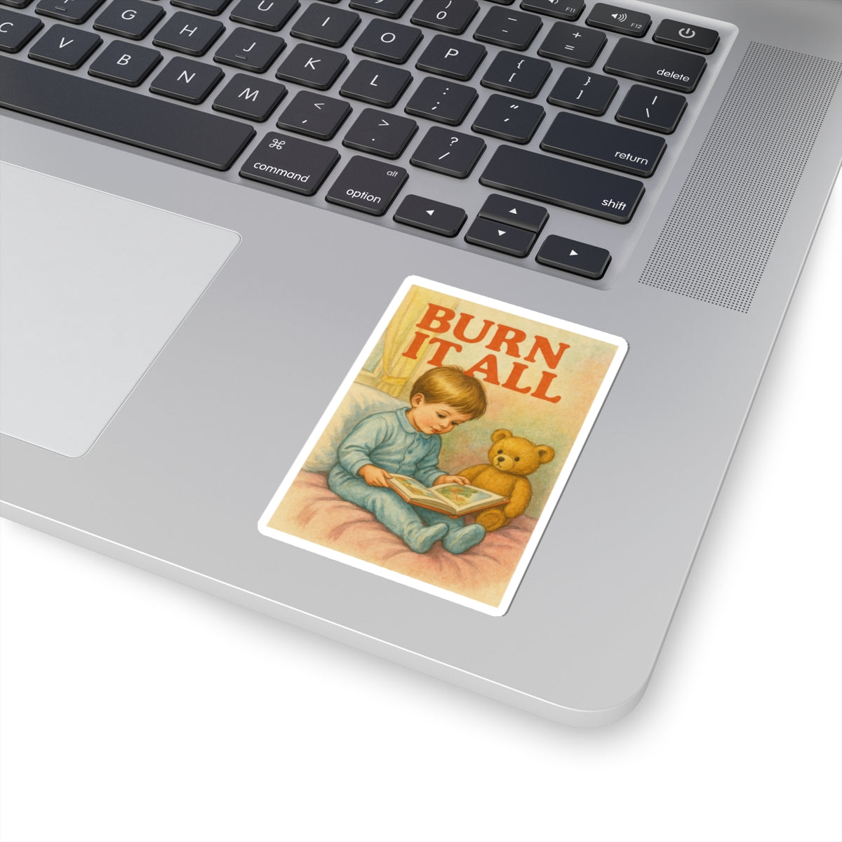 Burn It All Sticker