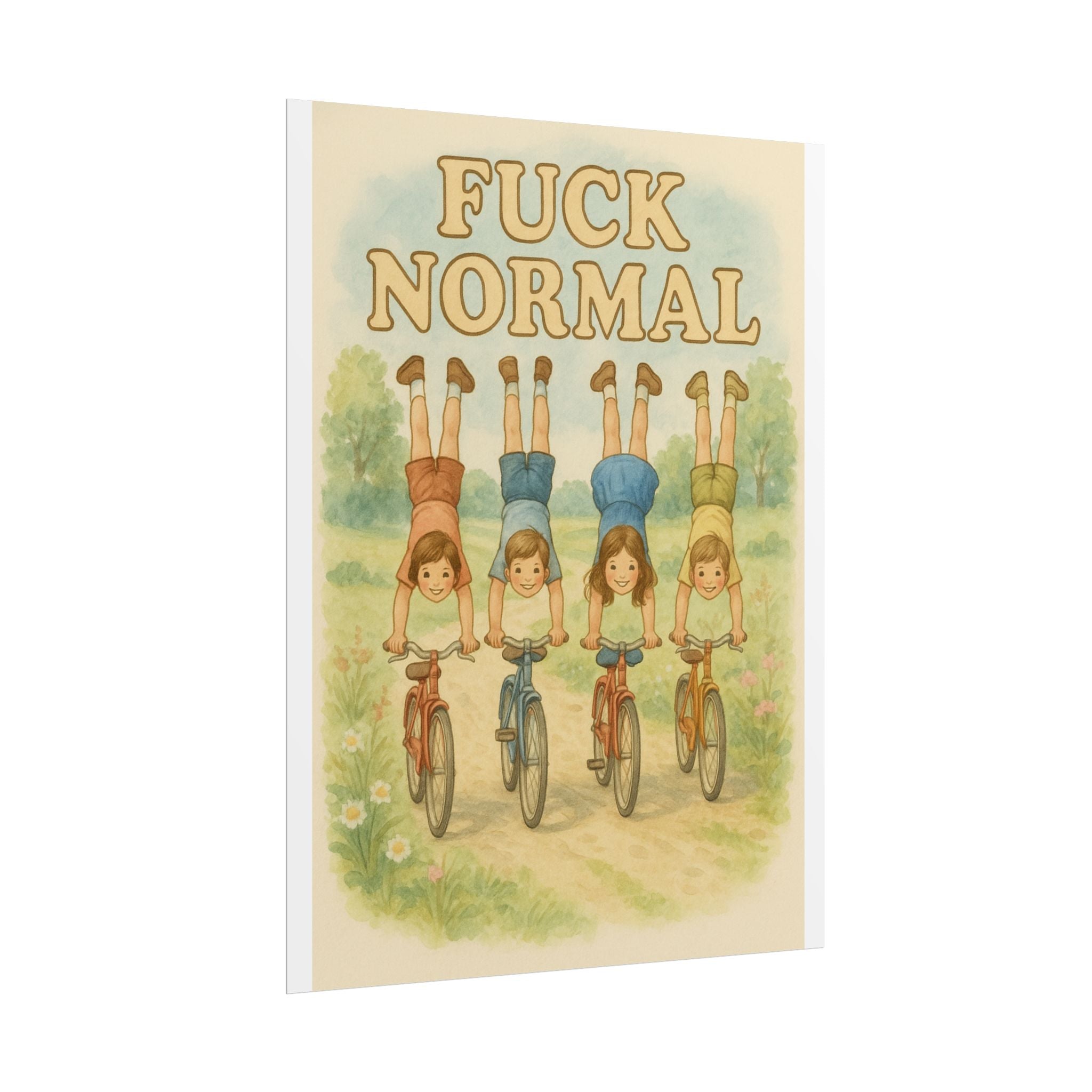 Fuck Normal Poster 6" x 8"