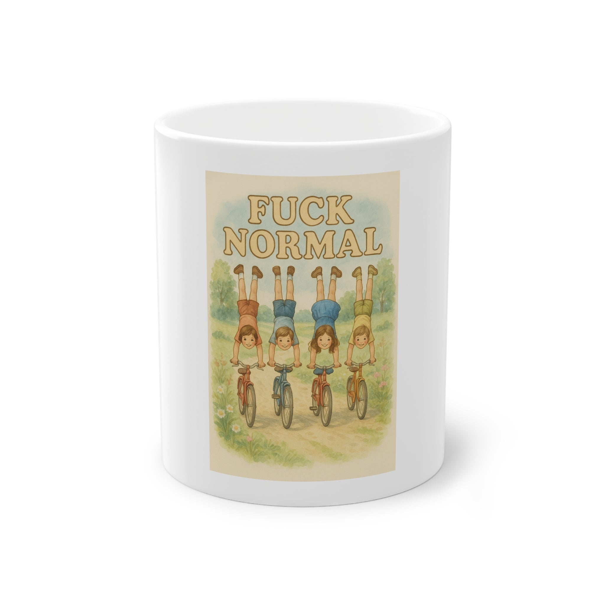 Fuck Normal Funny Mug