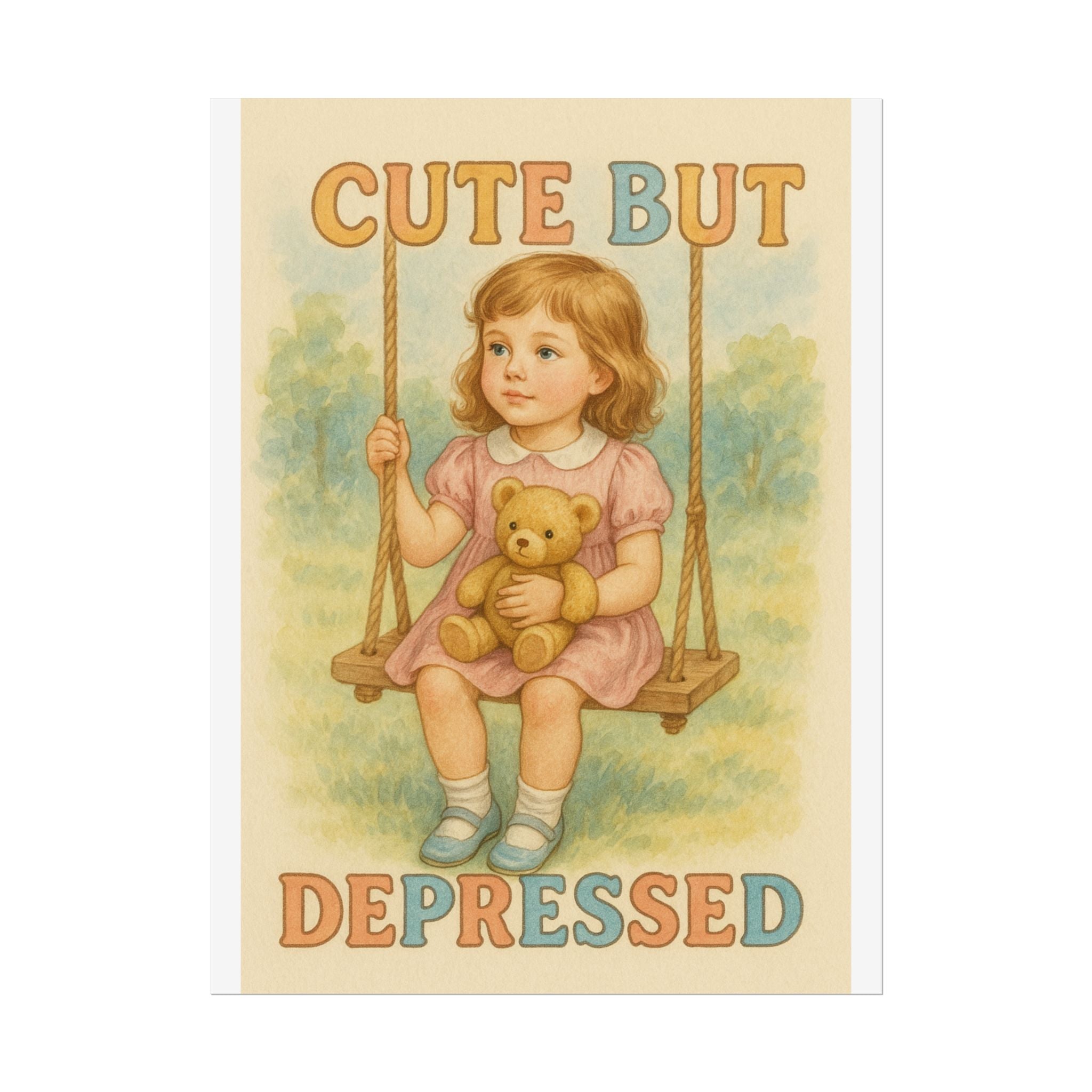 Cut But Depressed Poster 6" x 8"