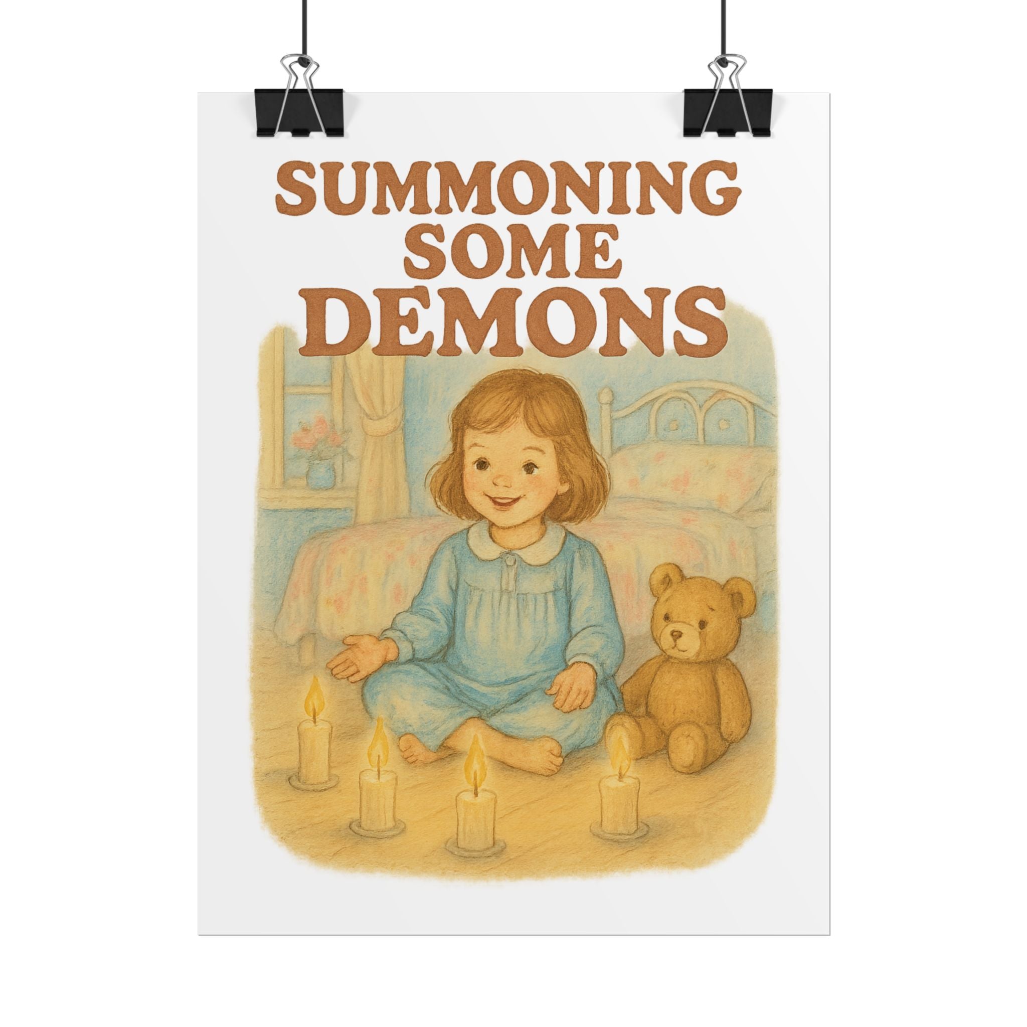 Summoning Some Demons Poster 6" x 8"