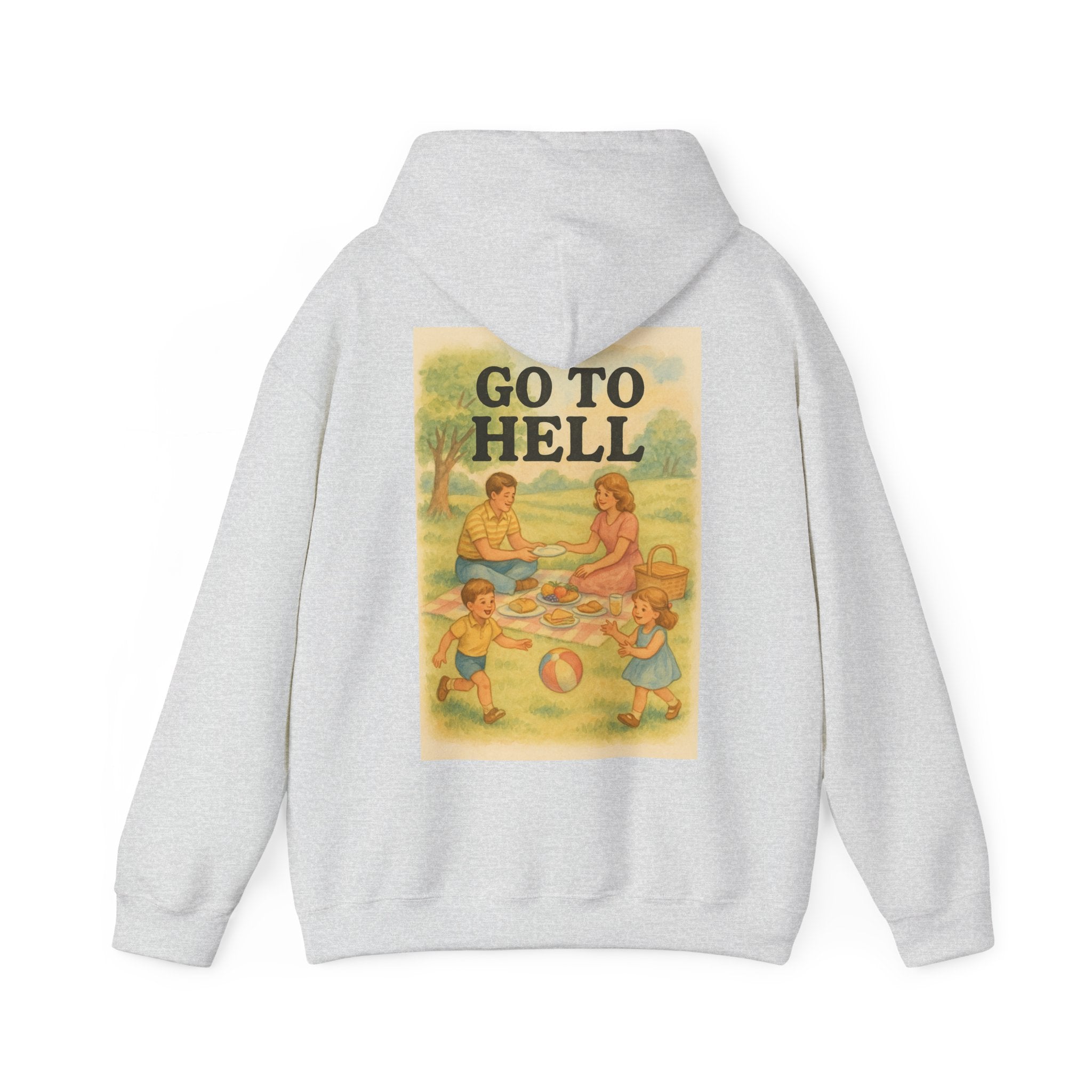 Go To Hell - Unisex Funny Hoodie
