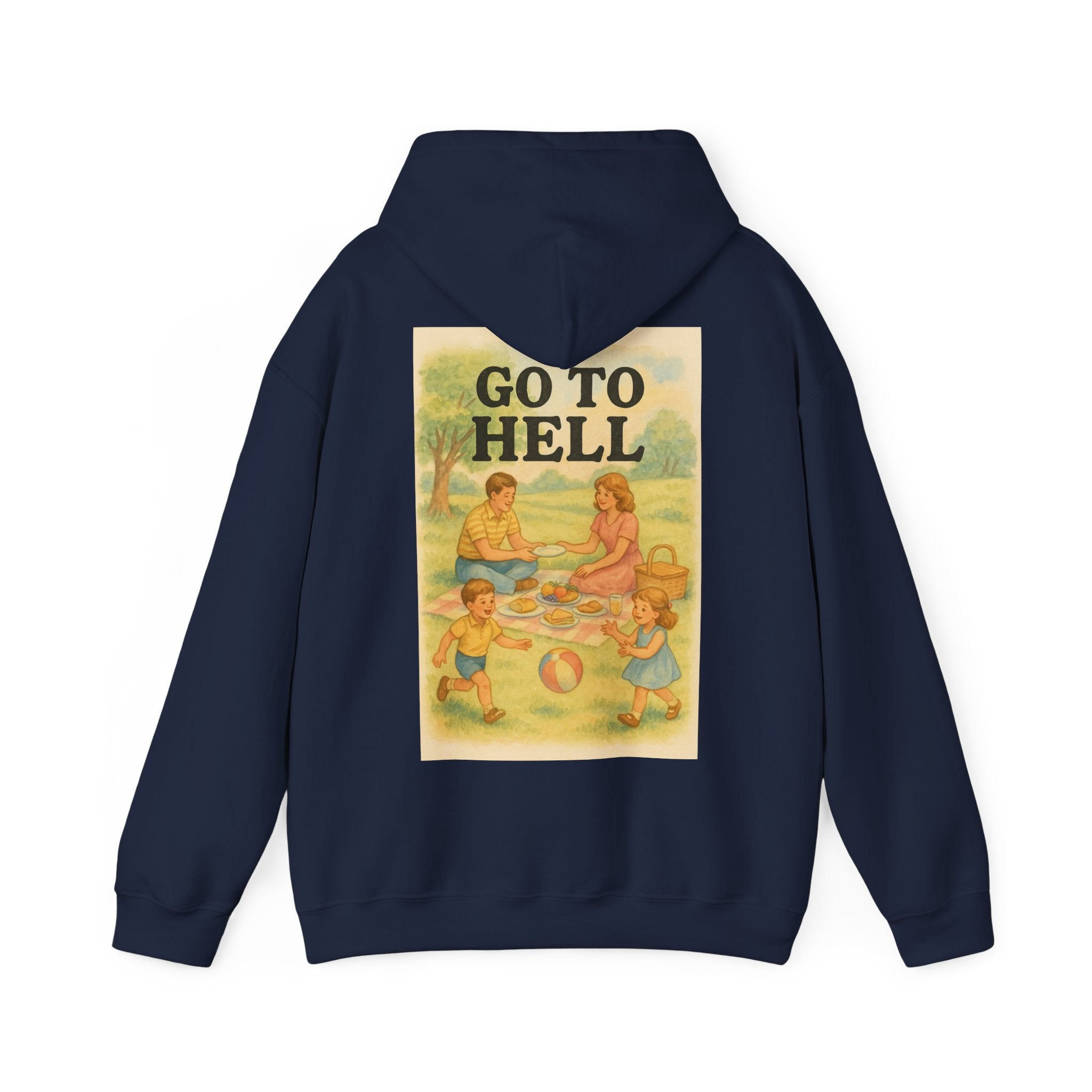 Go To Hell - Unisex Funny Hoodie